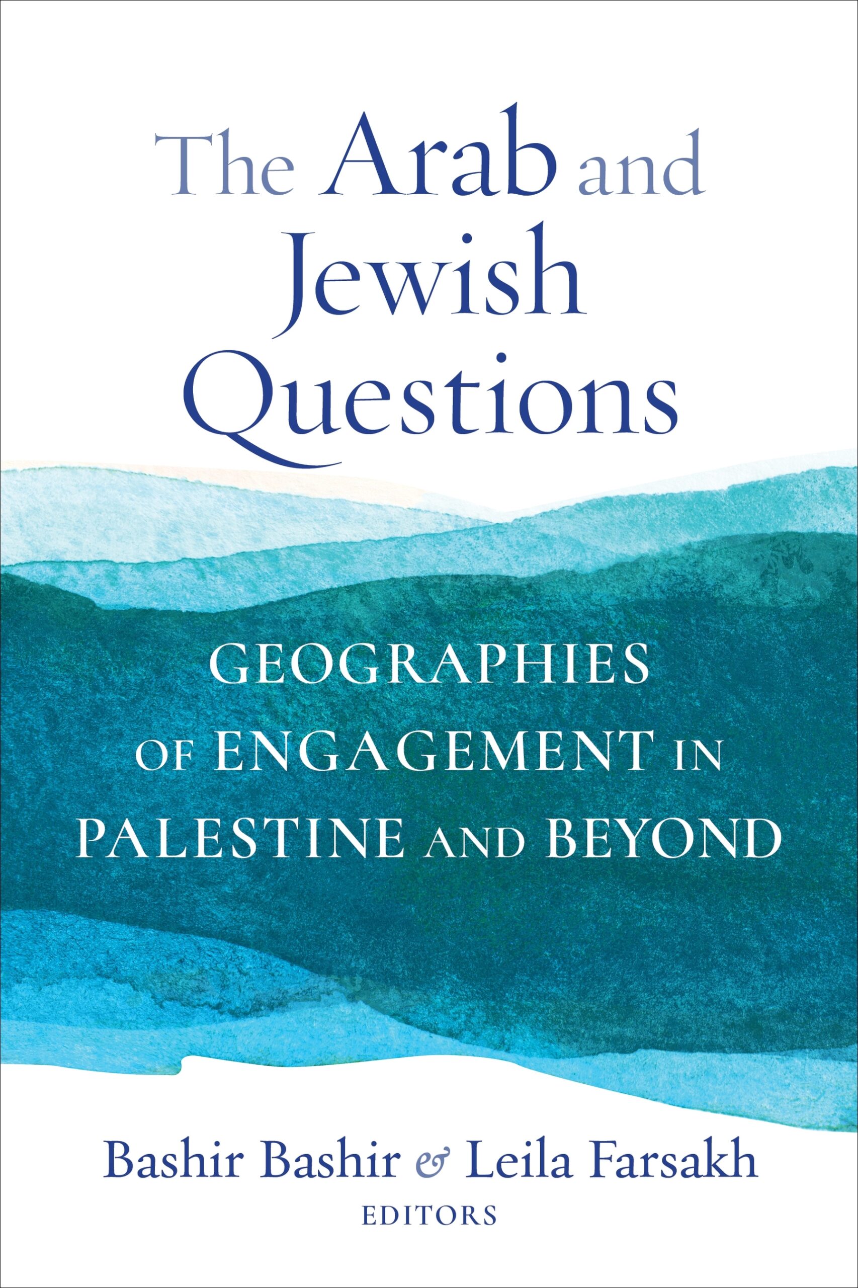 Cover of The Arab and Jewish Questions by Leila Farasakh